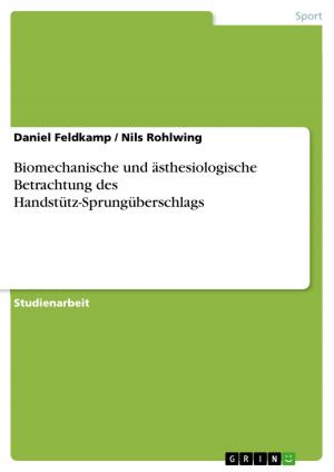 Book cover of Biomechanische und ästhesiologische Betrachtung des Handstütz-Sprungüberschlags