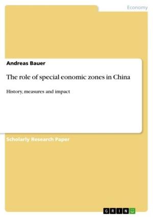 Cover of the book The role of special eonomic zones in China by Daniel Zäck