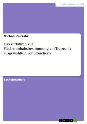 Cover of the book Das Verfahren zur Flächeninhaltsbestimmung am Trapez in ausgewählten Schulbüchern by Jan Griesbach