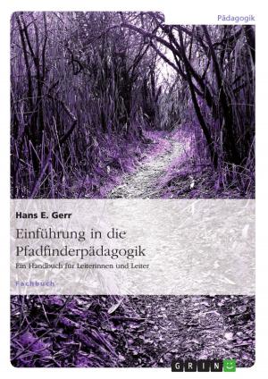 Cover of the book Einführung in die Pfadfinderpädagogik by Christoph Egen