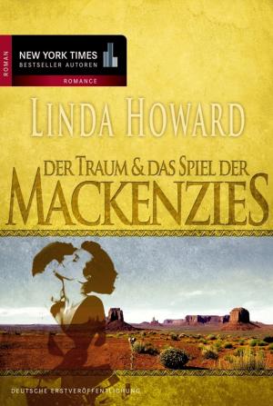 Cover of the book Der Traum & Das Spiel der MacKenzies by Barbara Mcmahon