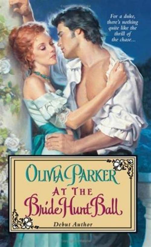 Cover of the book At the Bride Hunt Ball by Olivia Parker, HarperCollins e-books
