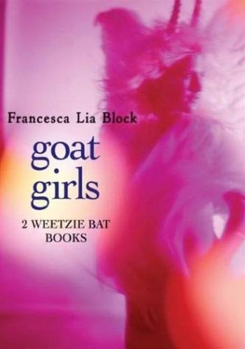 Cover of the book Goat Girls by Francesca Lia Block, HarperTeen