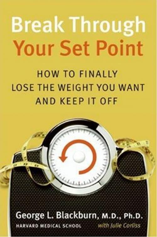 Cover of the book Break Through Your Set Point by Julie Corliss, George Blackburn M.D., HarperCollins e-books