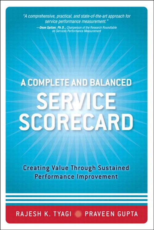 Cover of the book A Complete and Balanced Service Scorecard by Rajesh K. Tyagi, Praveen K. Gupta, Pearson Education