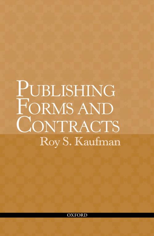 Cover of the book Publishing Forms and Contracts by Roy Kaufman, Oxford University Press