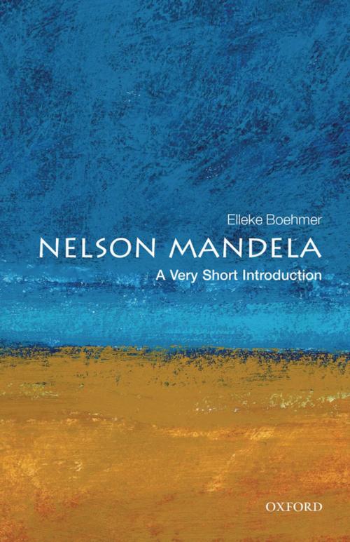 Cover of the book Nelson Mandela: A Very Short Introduction by Elleke Boehmer, OUP Oxford