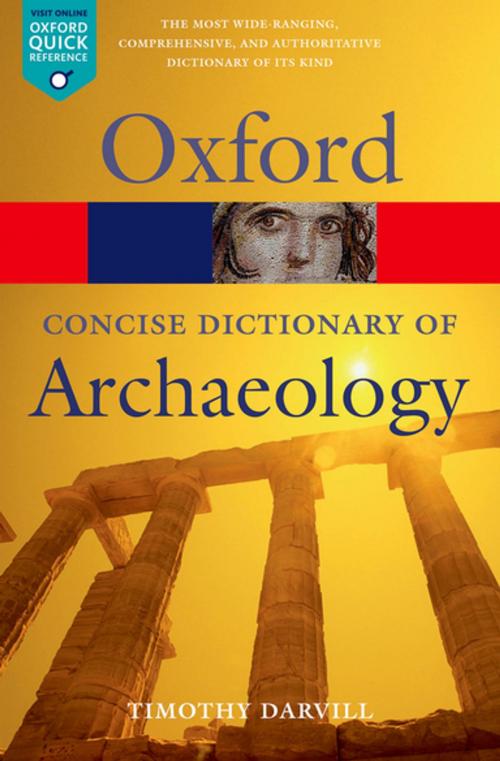 Cover of the book Concise Oxford Dictionary of Archaeology by Timothy Darvill, OUP Oxford