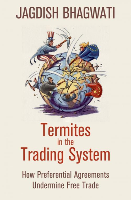 Cover of the book Termites in the Trading System by Jagdish Bhagwati, Oxford University Press