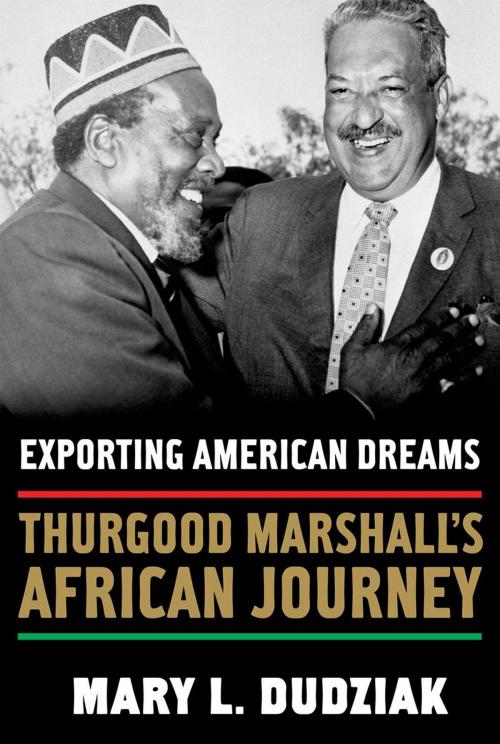 Cover of the book Exporting American Dreams by Mary L. Dudziak, Oxford University Press