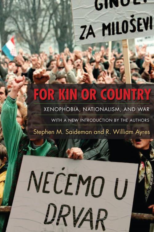 Cover of the book For Kin or Country by R. William Ayres, Stephen Saideman, Columbia University Press