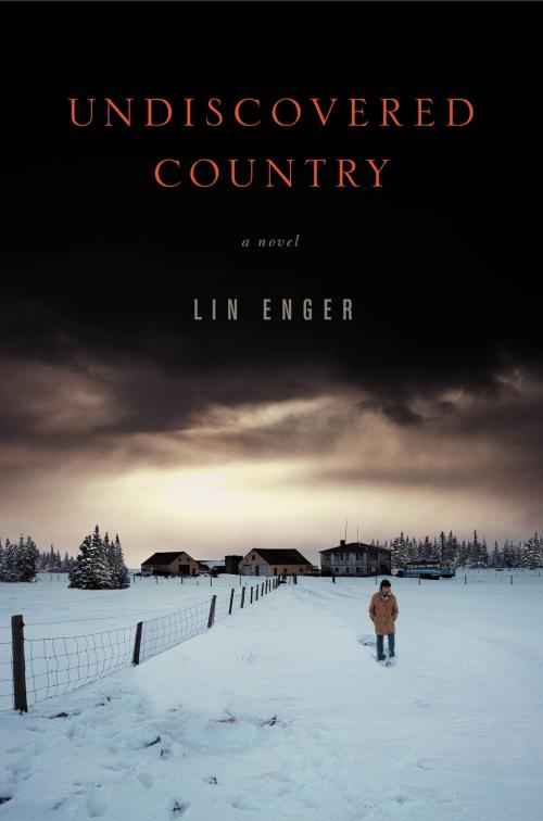 Cover of the book Undiscovered Country by Lin Enger, Little, Brown and Company