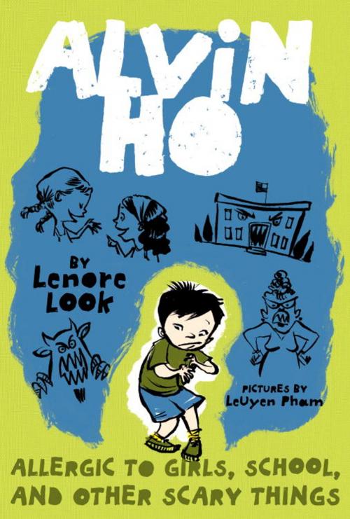 Cover of the book Alvin Ho: Allergic to Girls, School, and Other Scary Things by Lenore Look, Random House Children's Books