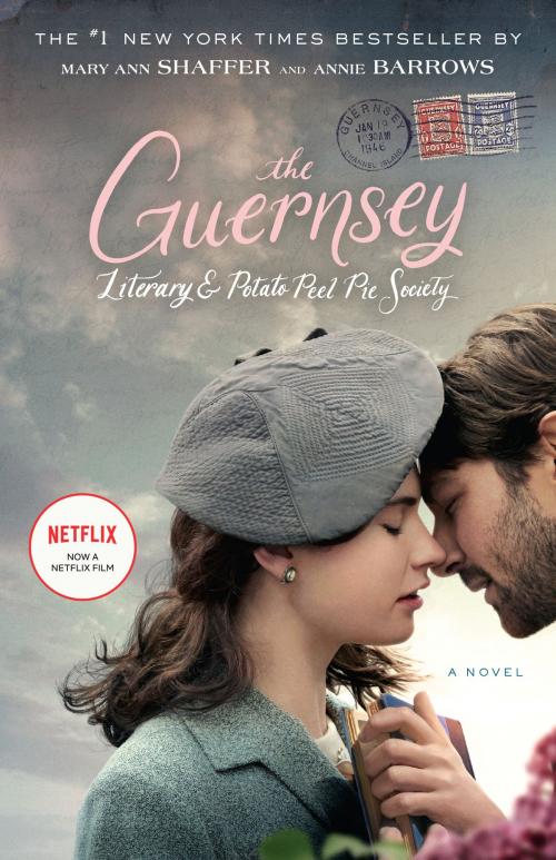 Cover of the book The Guernsey Literary and Potato Peel Pie Society by Mary Ann Shaffer, Annie Barrows, Random House Publishing Group