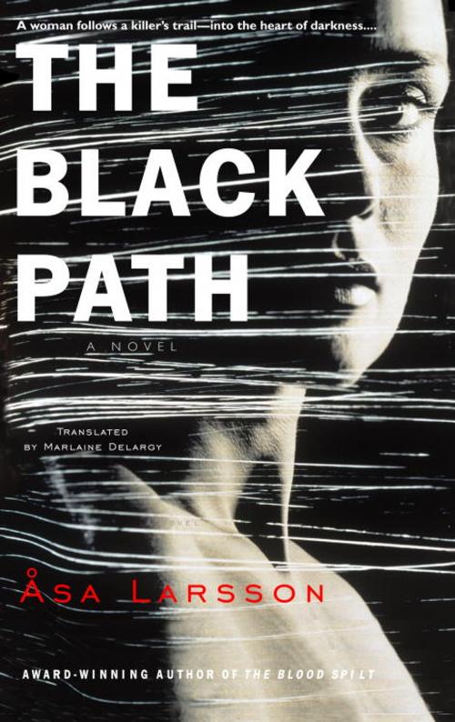 Cover of the book The Black Path by Asa Larsson, Random House Publishing Group