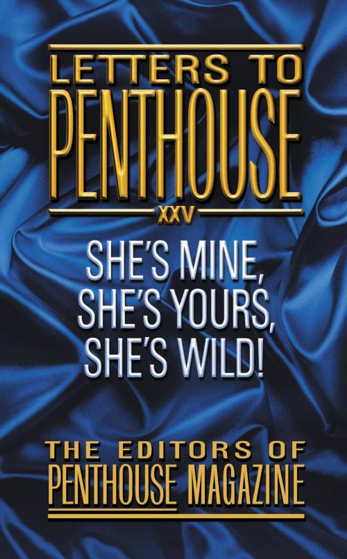 Cover of the book Letters To Penthouse XXV by Penthouse International, Grand Central Publishing