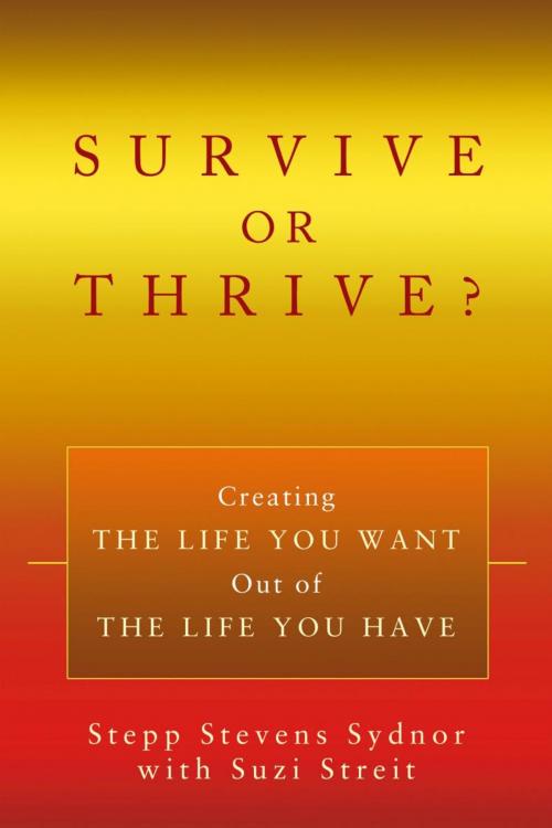 Cover of the book Survive or Thrive? by Stepp Stevens Sydnor, iUniverse