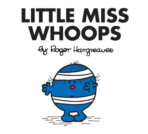 Cover of the book Little Miss Whoops by Roger Hargreaves, Penguin Young Readers Group