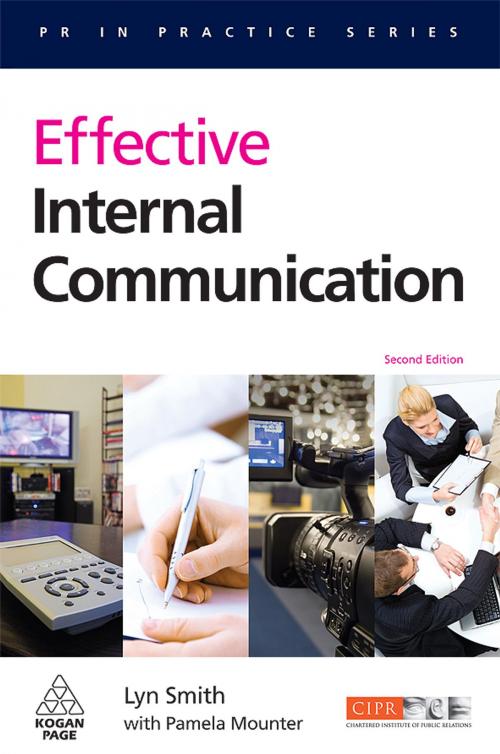 Cover of the book Effective Internal Communication by Lyn Smith, Pamela Mounter, Kogan Page