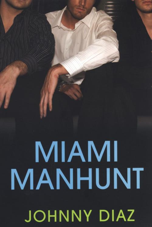 Cover of the book Miami Manhunt by Johnny Diaz, Kensington Books