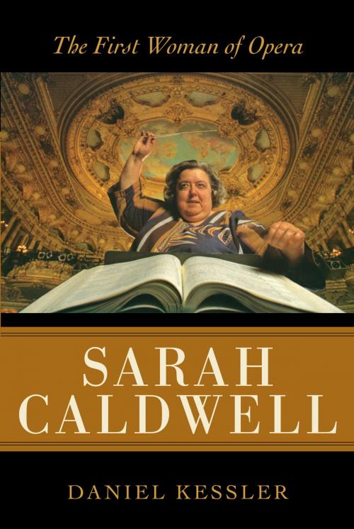 Cover of the book Sarah Caldwell by Daniel Kessler, Scarecrow Press