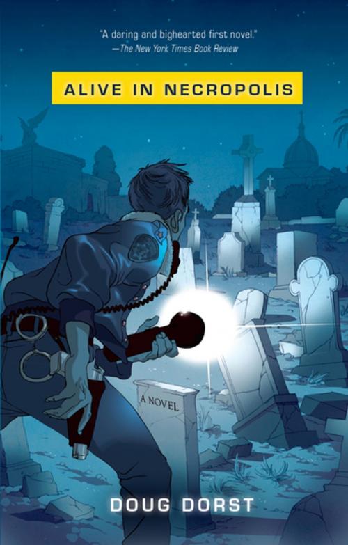 Cover of the book Alive in Necropolis by Doug Dorst, Penguin Publishing Group