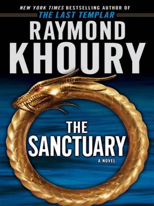 Cover of the book The Sanctuary by Raymond Khoury, Penguin Publishing Group
