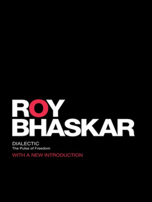 Cover of the book Dialectic by Roy Bhaskar, Taylor and Francis