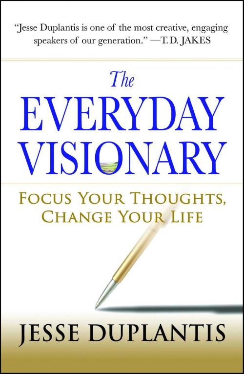 Cover of the book The Everyday Visionary by Jesse Duplantis, Gallery Books