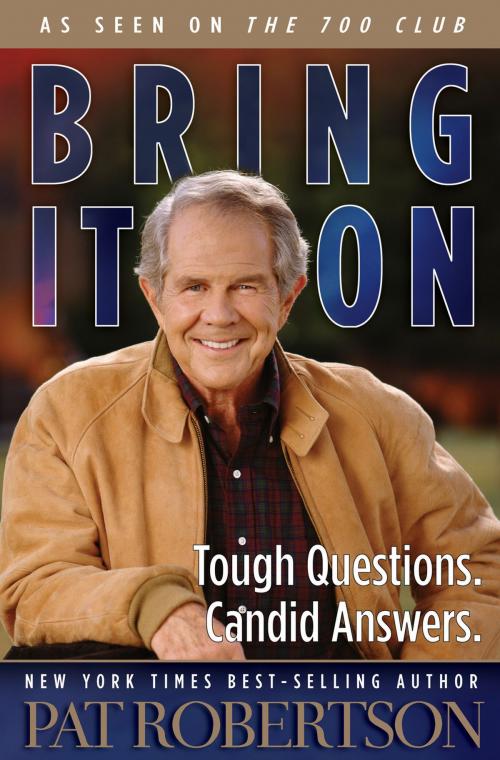 Cover of the book Bring It On by Pat Robertson, Thomas Nelson