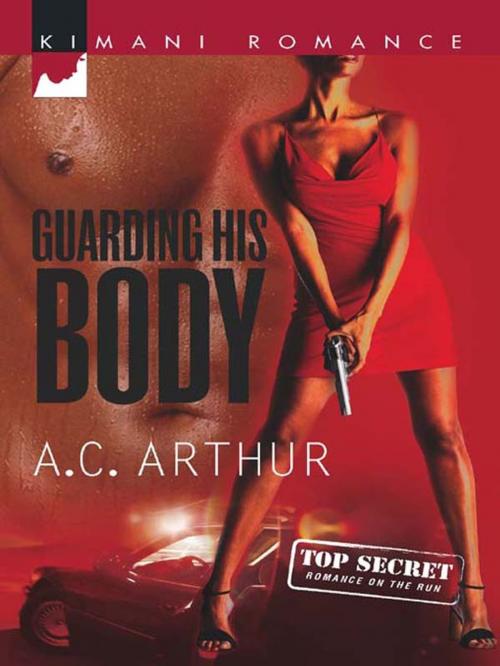 Cover of the book Guarding His Body by A.C. Arthur, Harlequin