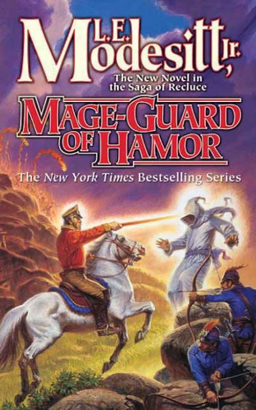 Cover of the book Mage-Guard of Hamor by L. E. Modesitt Jr., Tom Doherty Associates