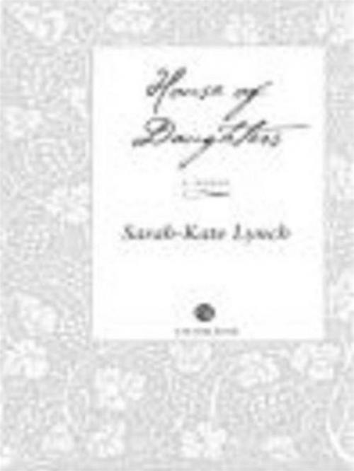 Cover of the book House of Daughters by Sarah-Kate Lynch, Penguin Publishing Group