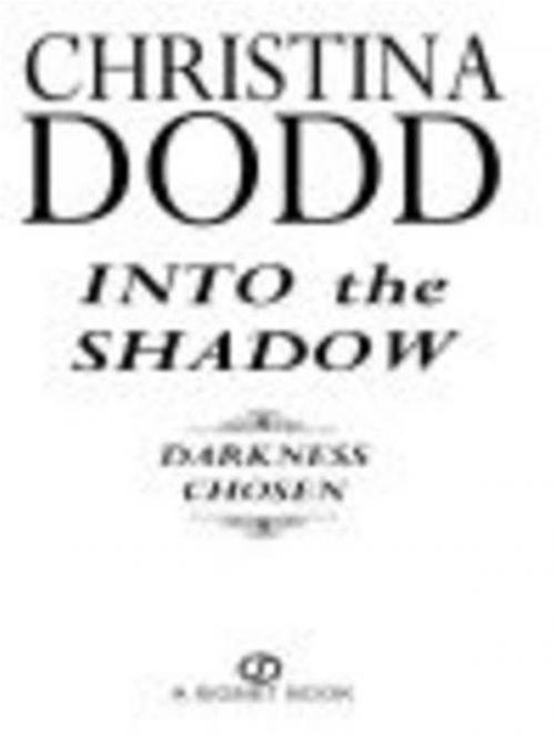 Cover of the book Into the Shadow by Christina Dodd, Penguin Publishing Group