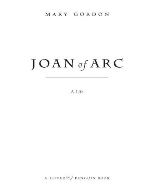 Cover of the book Joan of Arc by Mary Gordon, Penguin Publishing Group