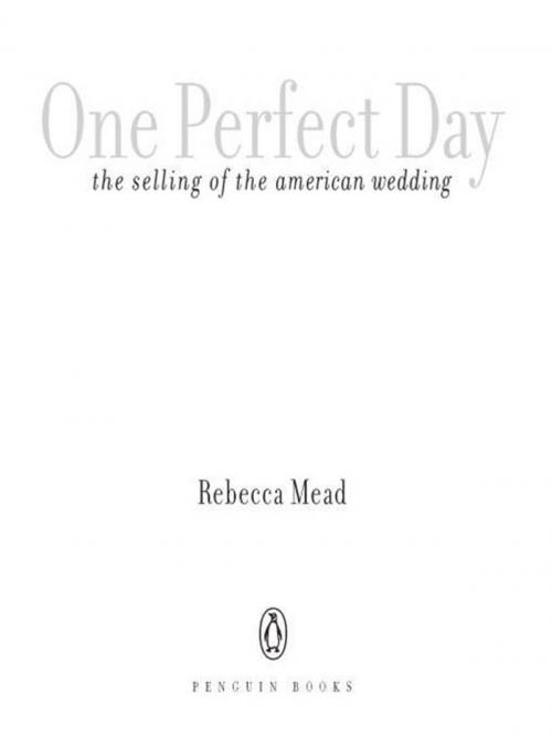 Cover of the book One Perfect Day by Rebecca Mead, Penguin Publishing Group