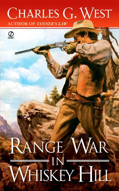 Cover of the book Range War in Whiskey Hill by Charles G. West, Penguin Publishing Group