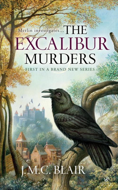 Cover of the book The Excalibur Murders by J.M.C. Blair, Penguin Publishing Group