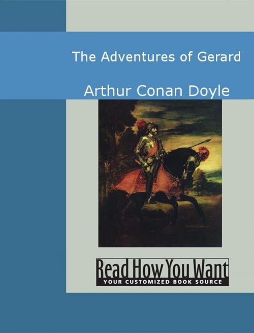 Cover of the book The Adventures Of Gerard by Arthur Conan Doyle, ReadHowYouWant