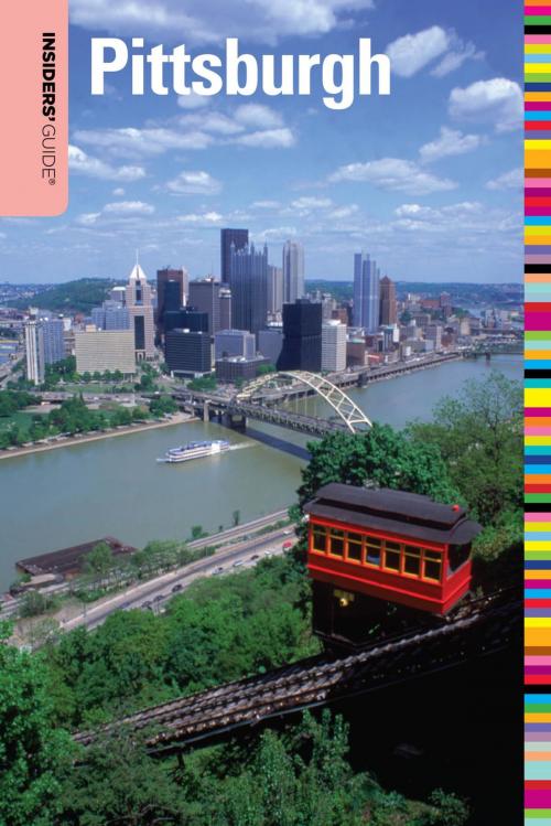 Cover of the book Insiders' Guide® to Pittsburgh by Michele Margittai, Jenn Phillips, Insider's Guide