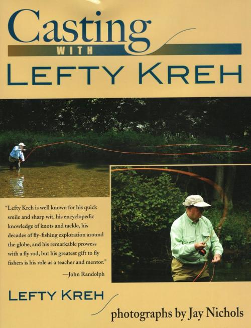 Cover of the book Casting with Lefty Kreh by Lefty Kreh, Stackpole Books