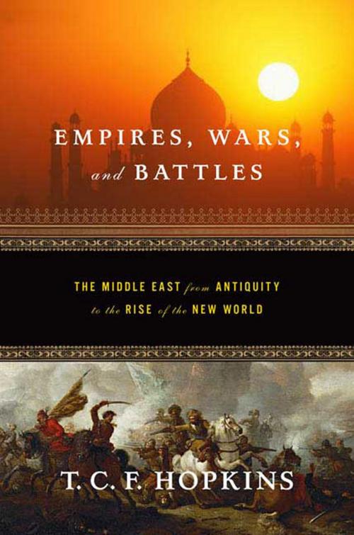 Cover of the book Empires, Wars, and Battles by T. C. F. Hopkins, Tom Doherty Associates