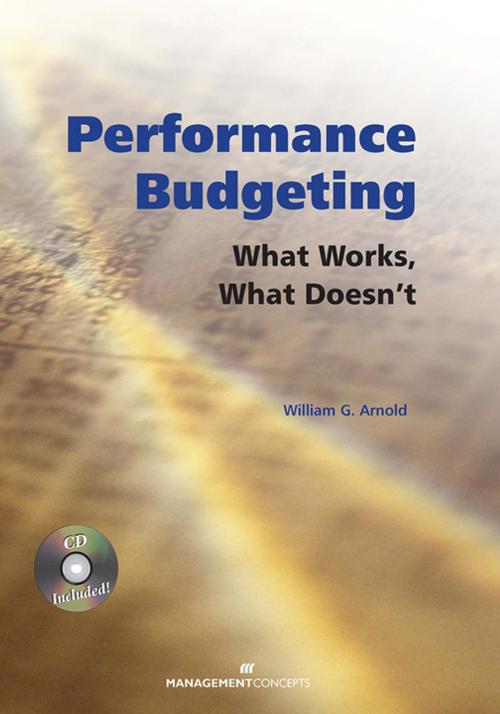 Cover of the book Performance Budgeting (with CD) by William G. Arnold CDFM-A, CCA, Berrett-Koehler Publishers
