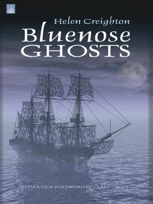 Cover of the book Bluenose Ghosts by Helen Creighton, Clary Croft, Nimbus Publishing