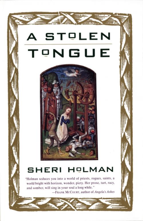 Cover of the book A Stolen Tongue by Sheri Holman, Grove/Atlantic, Inc.