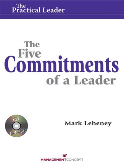 Cover of the book The Five Commitments of a Leader by Mark Leheney, Berrett-Koehler Publishers