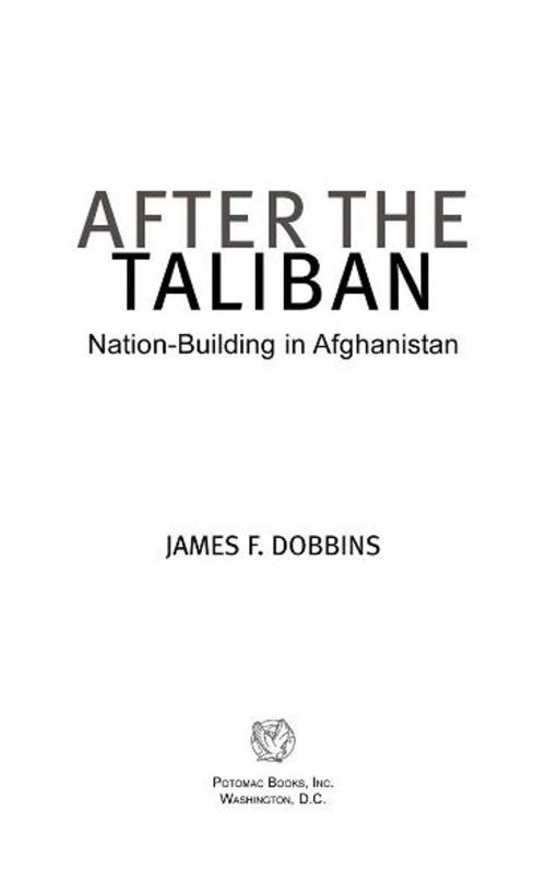 Cover of the book After the Taliban by Amb. James F. Dobbins, Potomac Books Inc.