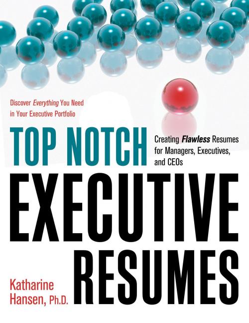 Cover of the book Top Notch Executive Resumes by Katharine Hansen, Red Wheel Weiser