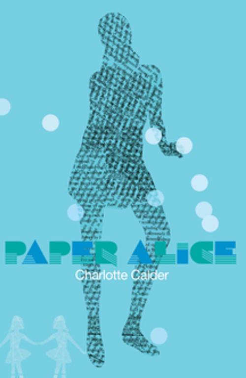Cover of the book Paper Alice by Charlotte Calder, Pan Macmillan Australia