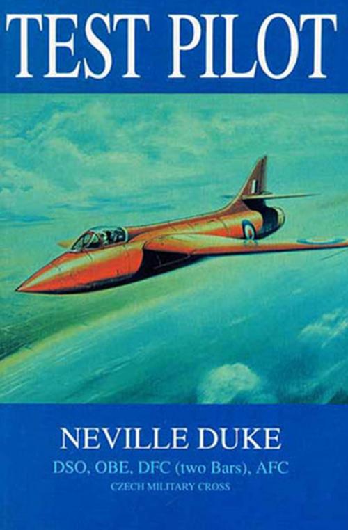 Cover of the book Test Pilot by Neville Duke, Grub Street Publishing